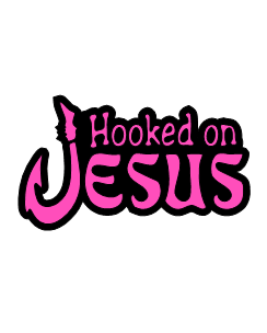 Hooked on jesus