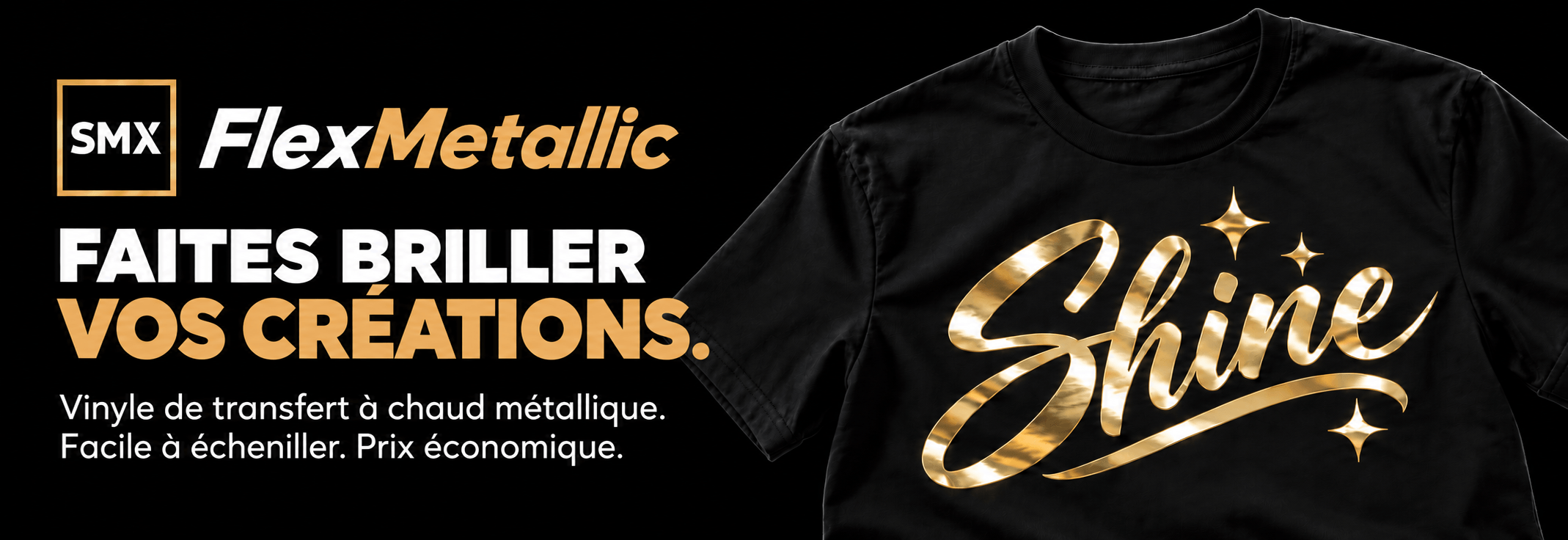 SMX HTV FlexMetallic - Faites briller vos créations. Vinyle de transfert à chaud métallique. Facile à écheniller. Prix économique.