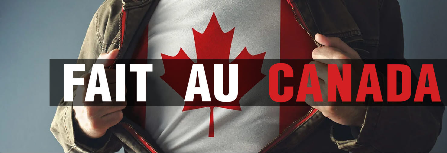 Produit fabriqué au Canada